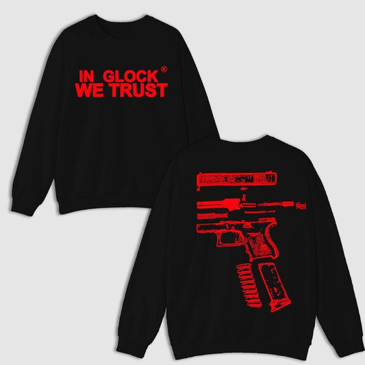 IN GLOCK WE TRUST DOUBLE SIDE BLACK VERSION SWEATER Menswear Hoodie T-Shirts, Sweatshirt | InkThreadWorks.com