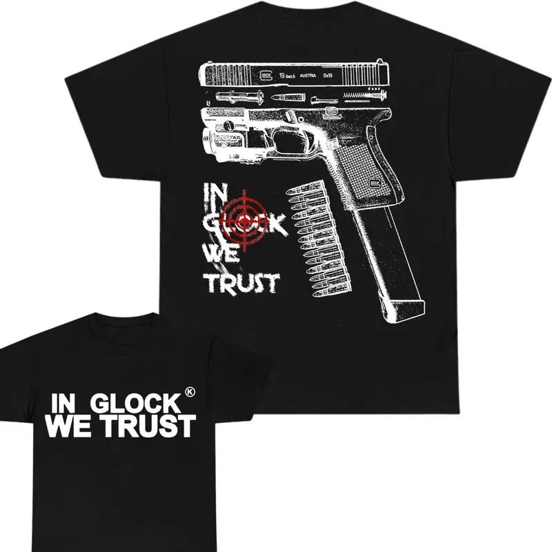 IN GLOCK WE TRUST NEW DESIGN DOUBLE SIDE MULTIPLE COLOR SHIRT Menswear Top Hoodie, Sweatshirt | InkThreadWorks.com
