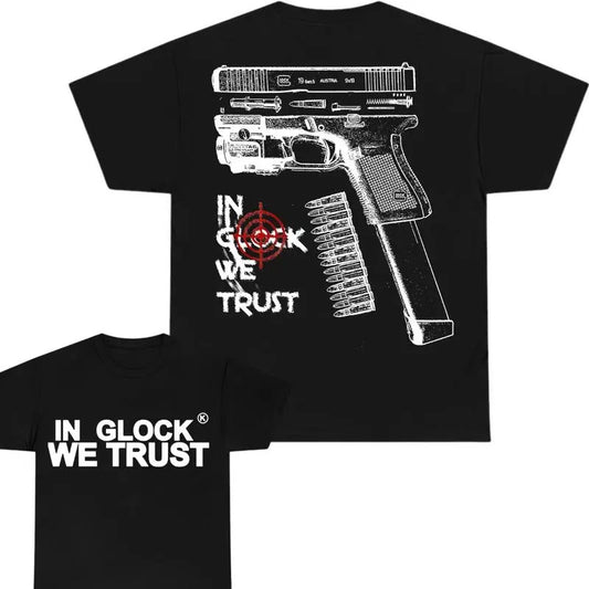 IN GLOCK WE TRUST NEW DESIGN DOUBLE SIDE MULTIPLE COLOR SHIRT Menswear Top Hoodie, Sweatshirt | InkThreadWorks.com