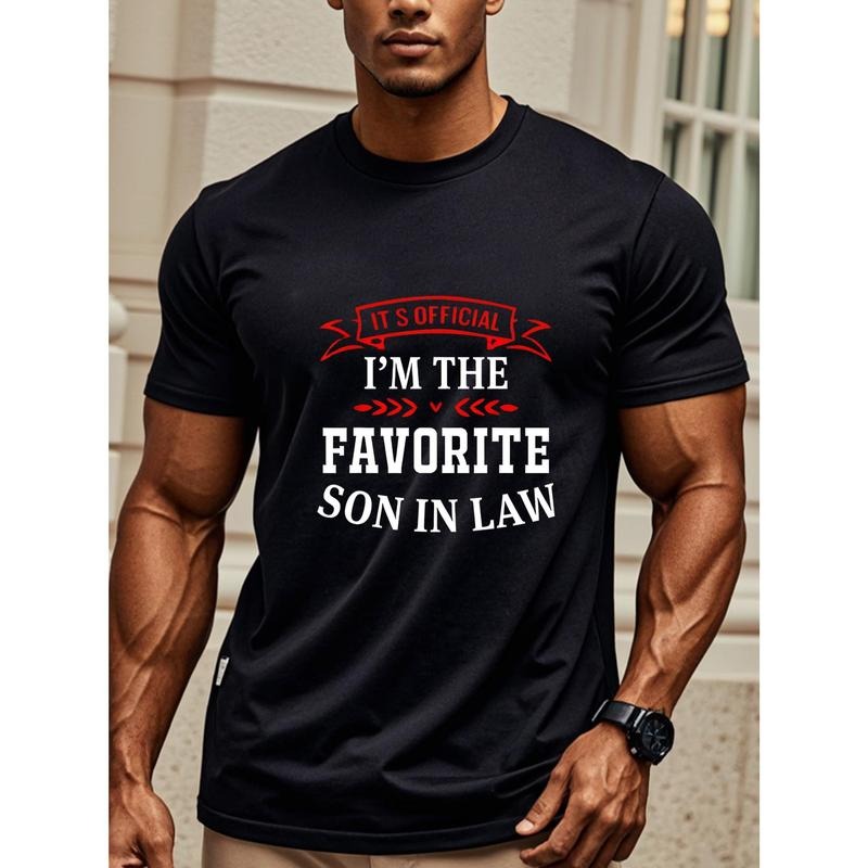 IT S OFFICIAL I'M THE FAVORITE SON IN LAW Casual Black Graphic Tee T Shirts Crew Neck For Men Soft 100% Cotton Ideal For Weekend Casual Hiking Running Going Out Breathable Four Seasons Ultra-Soft Made in USAstyle{n002}2