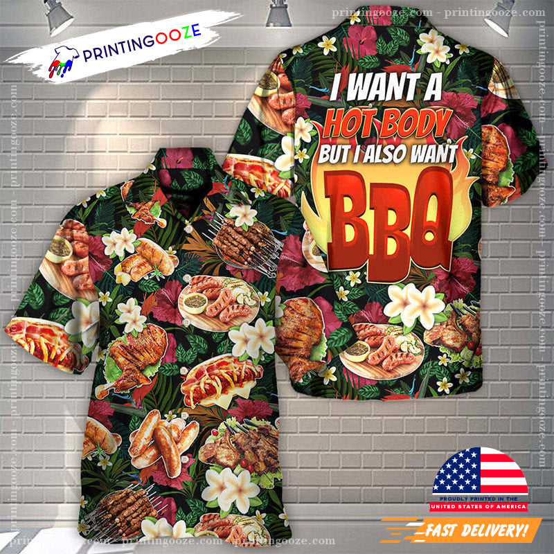 I Want A Hot Body But I Also Want BBQ Orioles Hawaiian Shirt