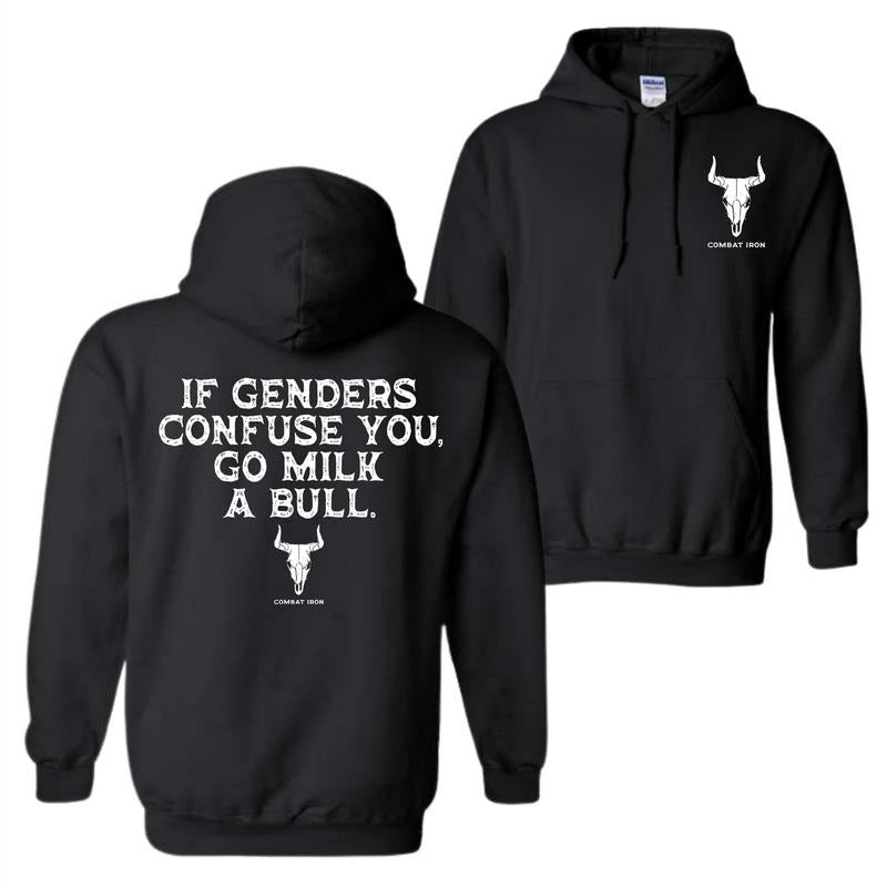 If Genders Confuse You Go Milk a Bull Hoodie, Funny Western Statement Graphic Pullover, Menswear Streetwear Long Sleeve Top