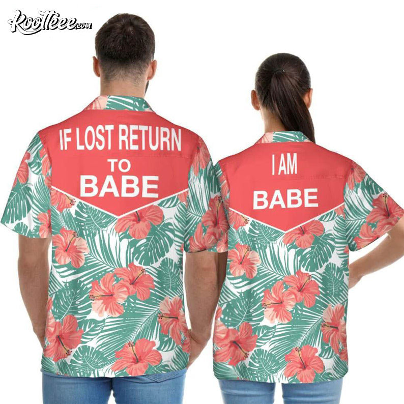 If Lost Return To Babe Matching Couple Gift Hawaiian Shirt