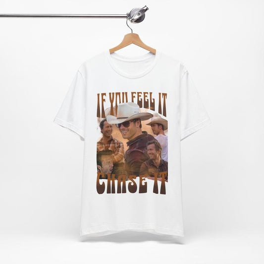 If You Feel It Chase It Glen Powell Storm Chaser Tornado Twisters Western Cowboy T-Shirt, Vintage Tee