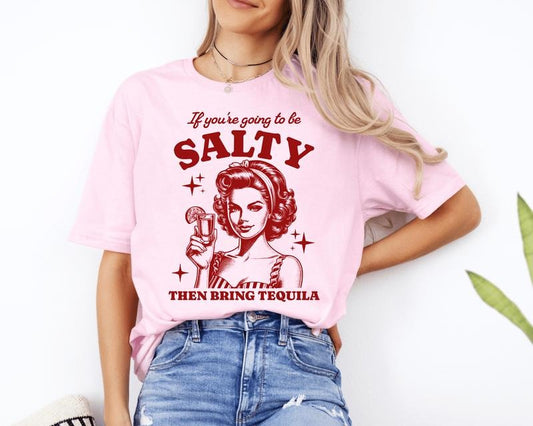 If You're Going to be Salty Then Bring Tequila Unisex Shirt, Cinco de Mayo Shirt Available in Long Sleeve, Raglan or...