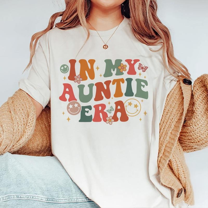 In My Auntie Era Shirt, Aunt Era Printed T-shirt, Aunts Gift For Women, Aunts Birthday Gift, Sister Gifts, Auntie Shirt,...