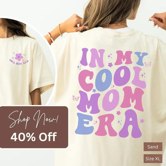 In My Cool Mom Era Shirt Cool Moms Shirt Cool Mama Shirt Cool Mother Shirt New Mom T-shirt Mama Club Shirt TK43GN Hoodie,...