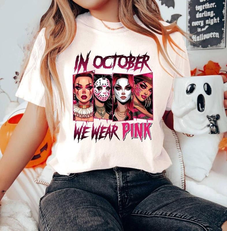 In October We Wear Pink Shirt, Halloween Movie Shirt, Pink Horror Characters, Spooky Season Shirt, Halloween Shirt, Sweatshirt, Hoodie, Lady Horror Shirt, Horror Girls Shirt Halloween Ghostface