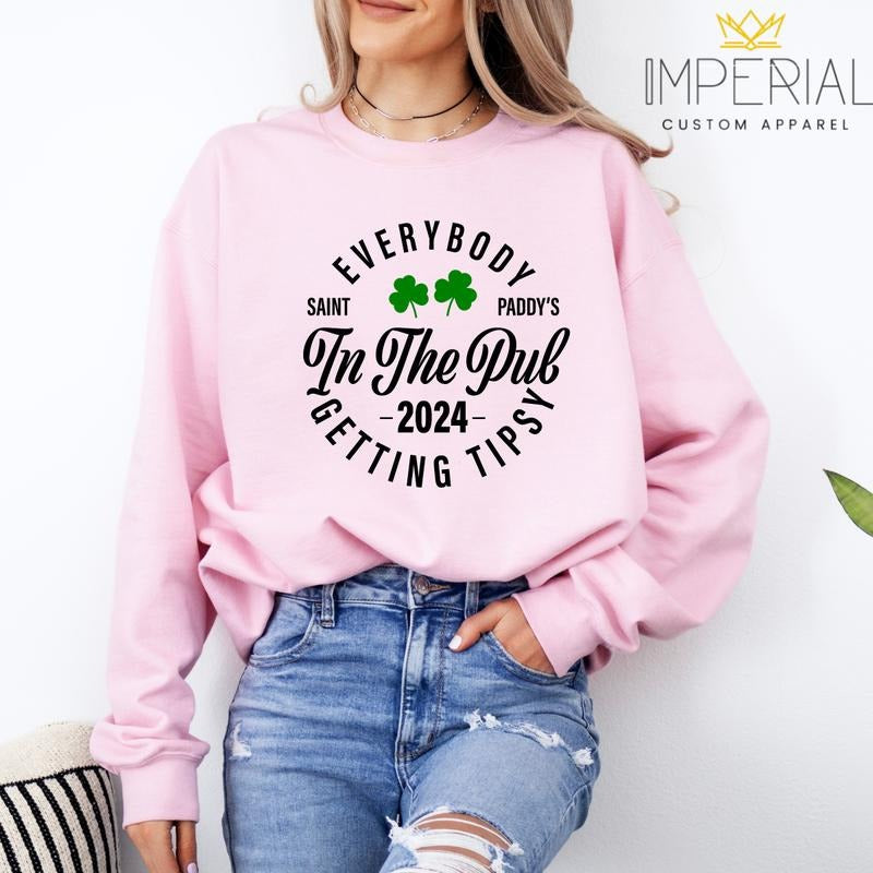 In The Pub Getting Tipsy T-Shirt, St. Patrick's Day Sweatshirt, St Patty's Day Sweatshirt, Pub Sweatshirt Hoodie