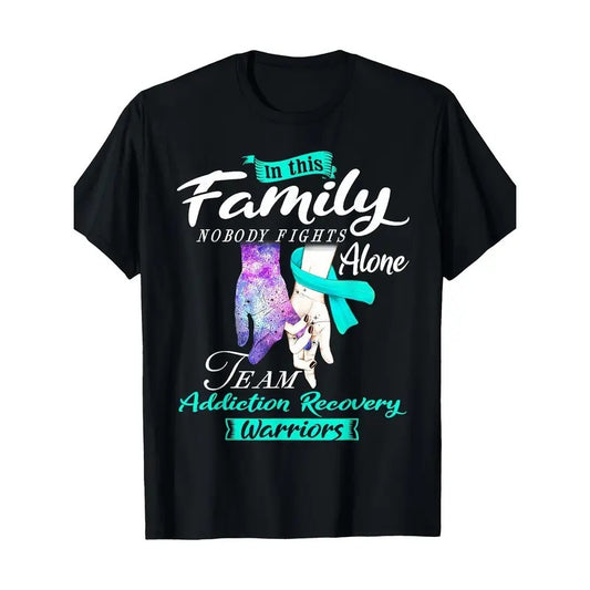 In This Family Nobody Fights Alone Team Addiction Recovery T-Shirt 100% Cotton Made in USA Hoodie, Sweatshirt