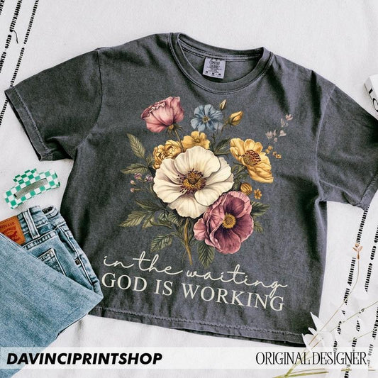In the Waiting God is Working Shirt, Vintage Floral Christian Hoodie, Sweatshirt | InkThreadWorks.com