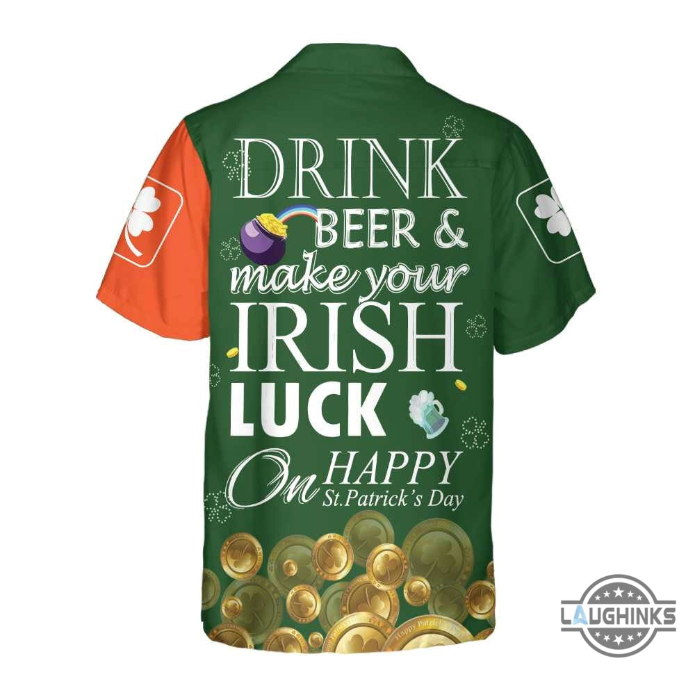 Irish Luck On St Patricks Day Hawaiian Shirt St. Patricks Day Shirt Cool St Patricks Day Gift Aloha Summer Beach Button Up Shirts And Shorts