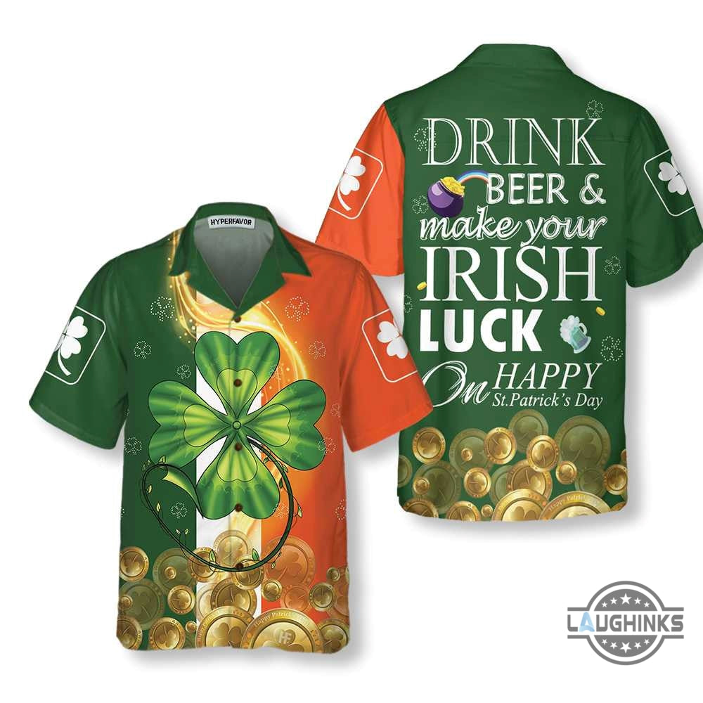 Irish Luck On St Patricks Day Hawaiian Shirt St. Patricks Day Shirt Cool St Patricks Day Gift Aloha Summer Beach Button Up Shirts And Shorts