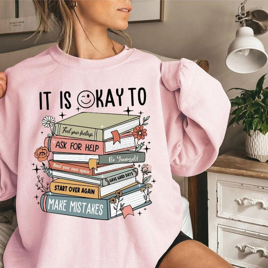 It Is A Okay Shirt, Mental Health Matters, Bookish Gifts, Inspirational Womens, Unisex Sweater Pullover Tee Hoodie,...