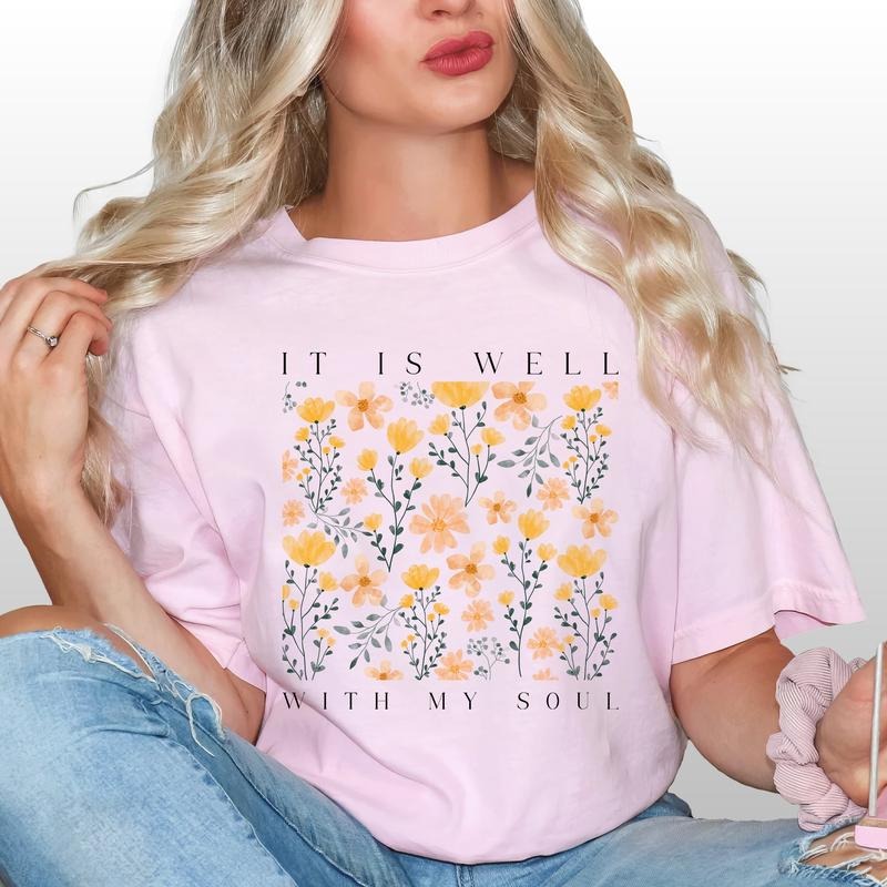 It Is Well With My Soul Shirt, Music Lover Unhinged Shirt, Christian Retro Graphic Printed Tee, Vintage Floral Jesus T-shirt, Comfy Fabric Graphic Tee, Women's Tops, Womenswear, Cotton Fabric Chic Style
