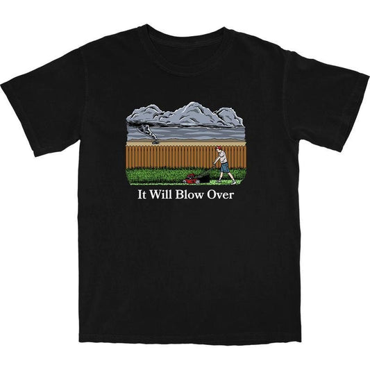 It Will Blow Over Funny Father's Day Gift T Shirt Cotton Menswear Hoodie, Sweatshirt | InkThreadWorks.com