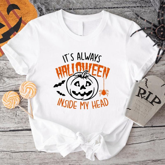It's Always Halloween Inside My Head T-Shirt, Funny Pumpkin Halloween Shirt, Spooky Season Gift