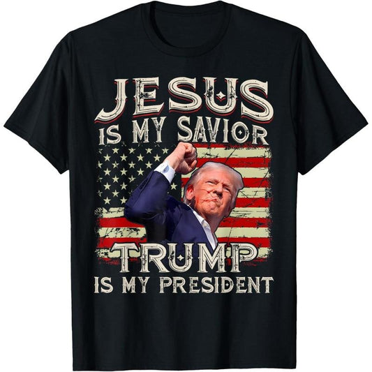 Jesus Is My Savior Trump Is My President American Flag T-Shirt made in usa