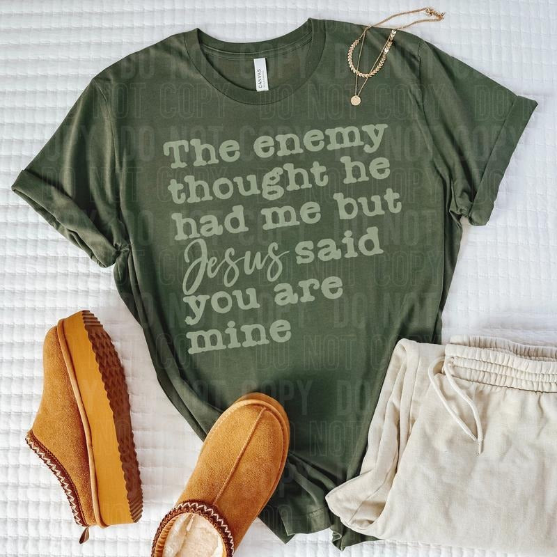 Jesus Said You Are Mine DTF Transfers - THIS IS NOT A SHIRT Hoodie, Sweatshirt | InkThreadWorks.com