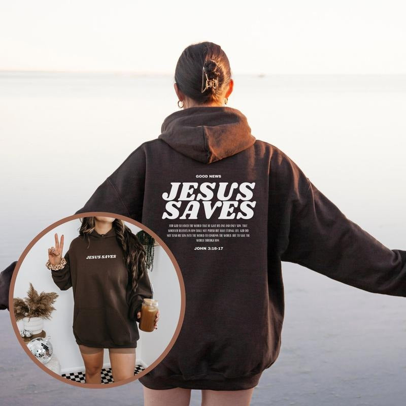 Jesus Saves Hoodie Christian Sweatshirt Bible Verse Shirt Christian Shirt God Apparel Jesus Scripture Clothing Aesthetic...