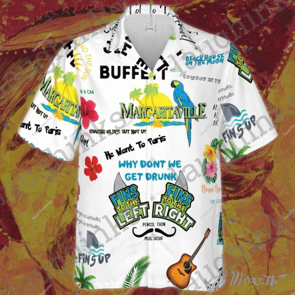 Jimmy Buffet Margaritaville Hawaiian Shirt And Shorts Most Popular Songs By Jimmy Buffett Memorial Shirts Fins Why Dont We Get Drunk Beach House On The Moon