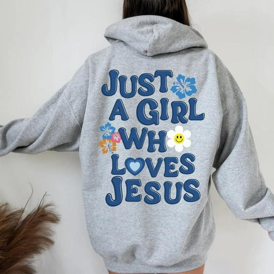 Just A Girl Who Love Jesus Hoodie Casual Street Style Fleece Fabric Pullover Hooded Sweatshirt for Women for Men T-Shirts