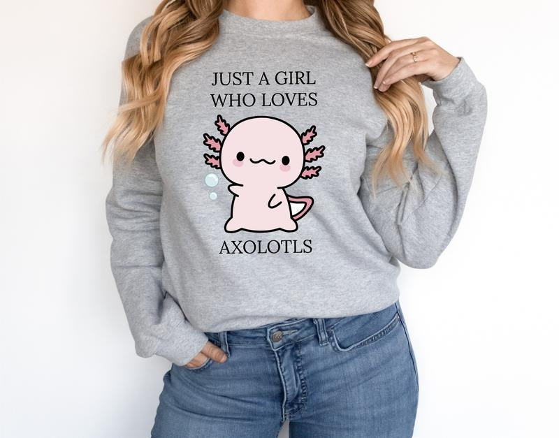 Just A Girl Who Loves Axolotls Sweatshirt, Cute Axolotl Salamander Sweater, Pink Axolotl Lover Gift Hoodie, Kawaii Animal...