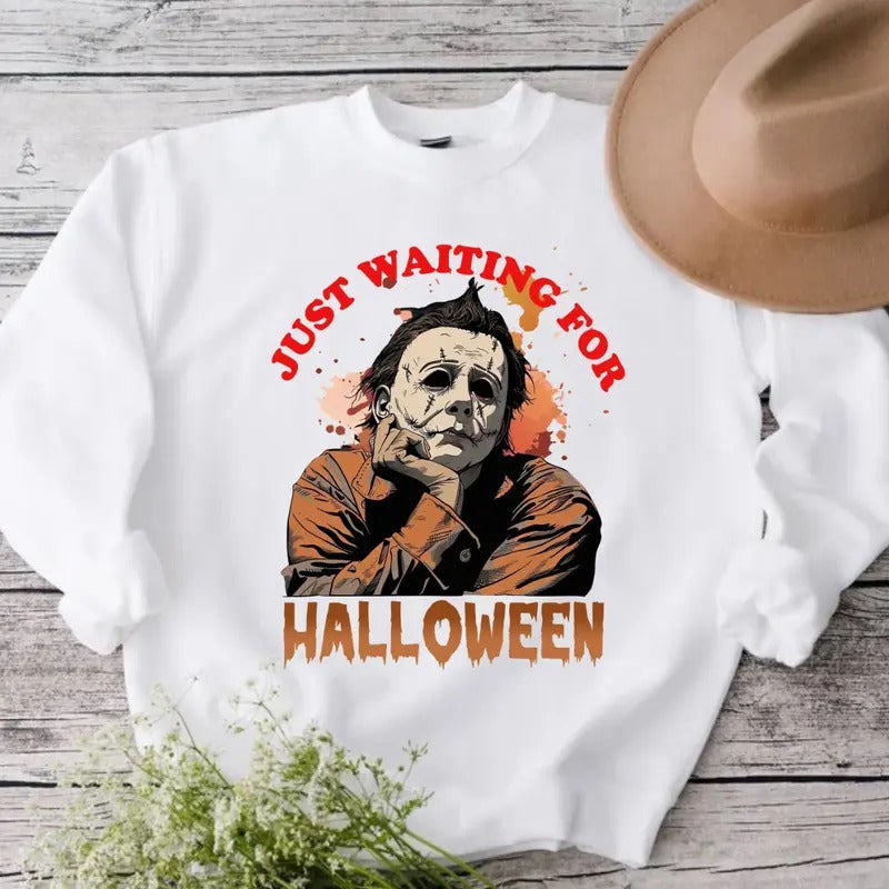Just Waiting for Halloween Sweatshirt , Retro Horror Halloween, Unisex T-Shirts, Hoodie | InkThreadWorks.com