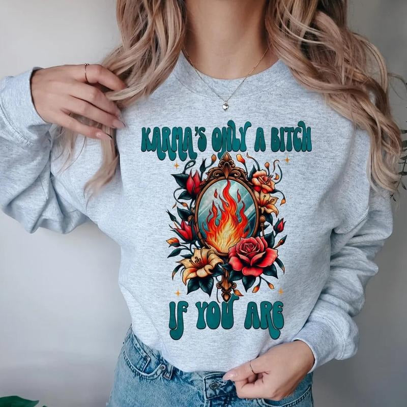 Karma is only a B if you are DTF Transfers - THIS IS NOT A SHIRT Hoodie, Sweatshirt | InkThreadWorks.com