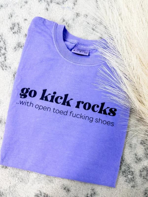 Kick Rocks Graphic Tee