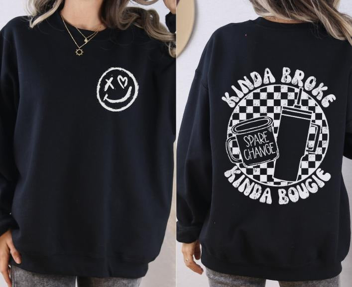 Kinda Broke Kinda Bougie Sweatshirt T-Shirts, Hoodie | InkThreadWorks.com