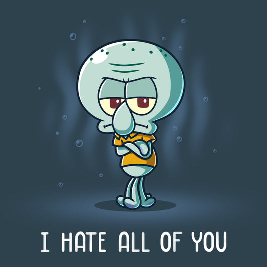 I Hate All of You