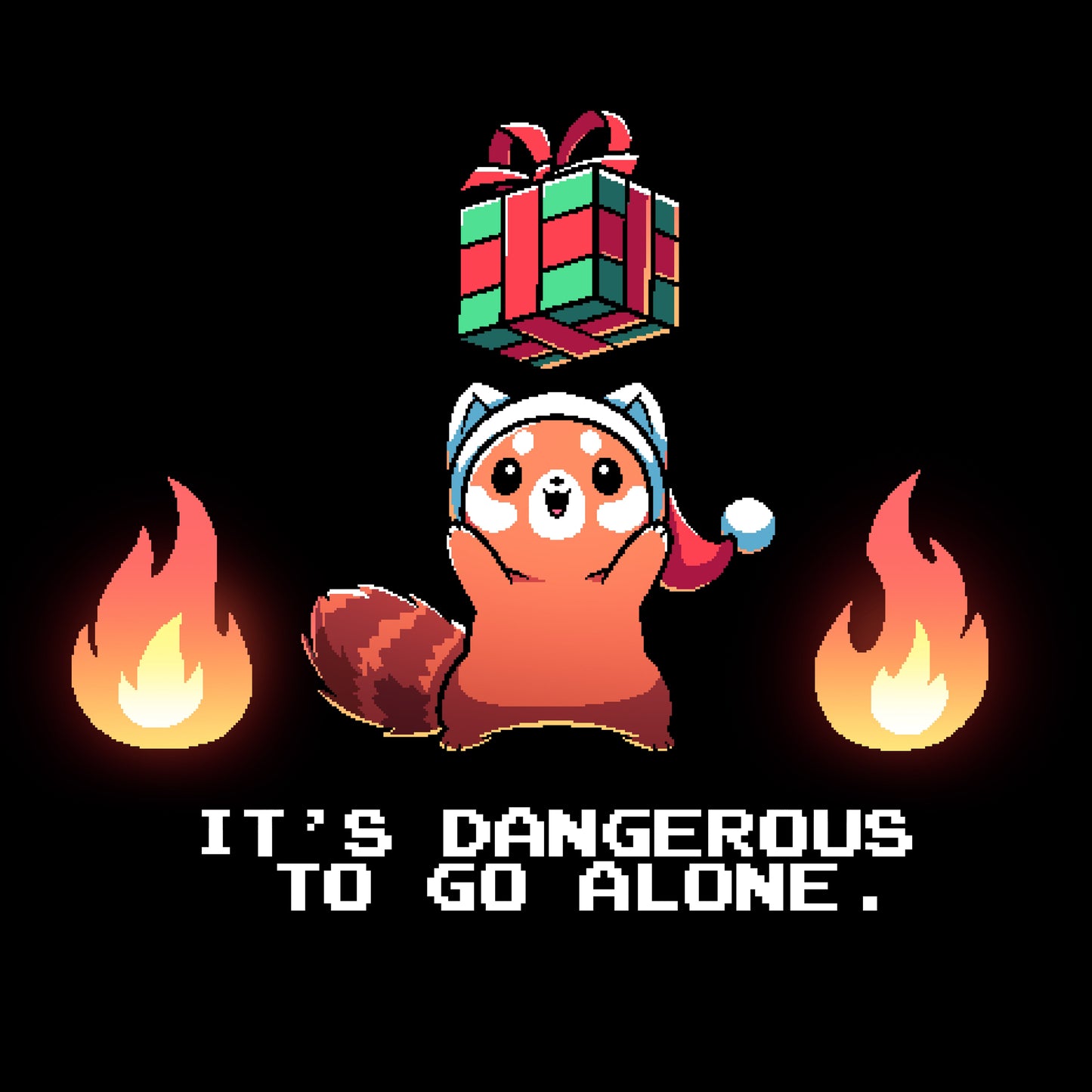 It's Dangerous To Go Alone