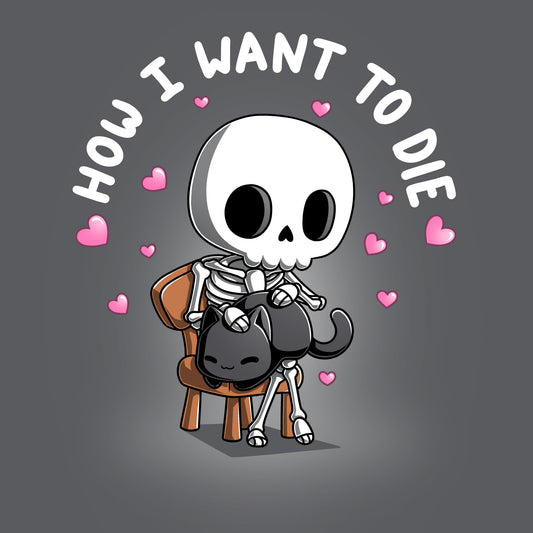 How I Want To Die