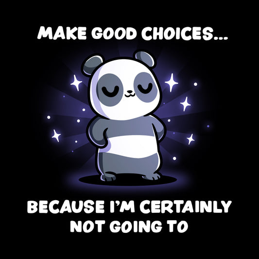 Make Good Choices