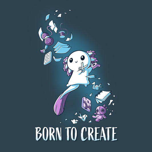 Born to Create