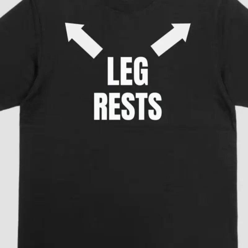Leg Rests Funny T-Shirt Unisex Cotton Soft Crewneck with Arrow Design Hoodie, Sweatshirt | InkThreadWorks.com