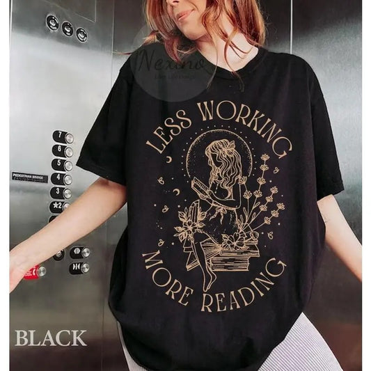 Less Working More Reading Shirt, Skeleton Reading T Shirt, Book Nerd Shirt, There Is No Such, Book Lover Gift For Women,...