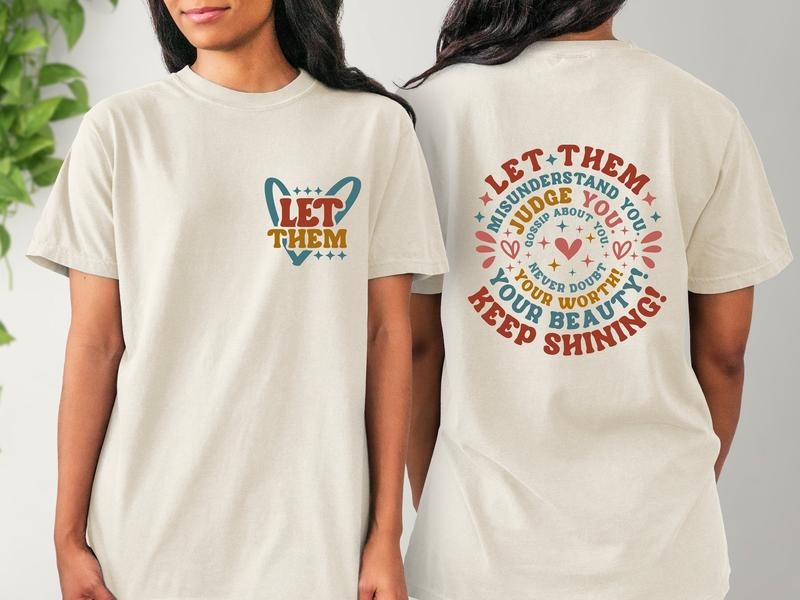 Let Them Misunderstand You Judge You Gossip About You Shirt Trendy Back Shirt Inspirational Quotes Mental Health Back...