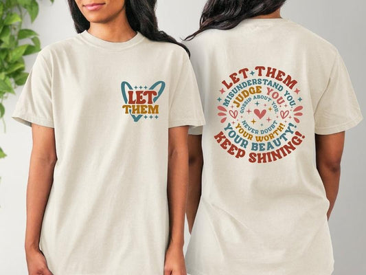 Let Them Misunderstand You Judge You Gossip About You Shirt Trendy Back Shirt Inspirational Quotes Mental Health Back...