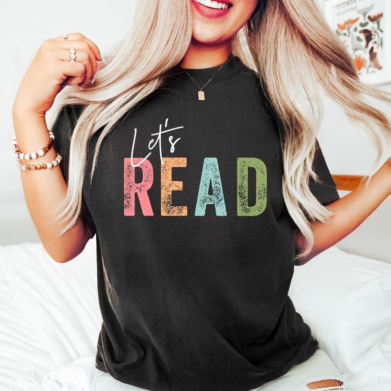 Let's Read T-shirt, Read Shirt, Book Shirt, Reading Tee, Book Lover, Librarian Gift, Teacher Shirt, Book Nerd Tee,...