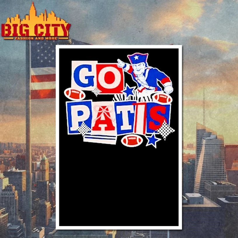 Let’s Go For Pats T-Shirt