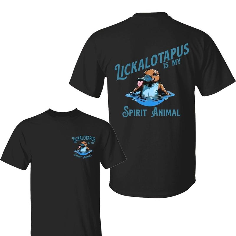Lickalotapus Is My Spirit Animal Mens Funny Shirt, Lickalotapus Shirt, For Men, For Women