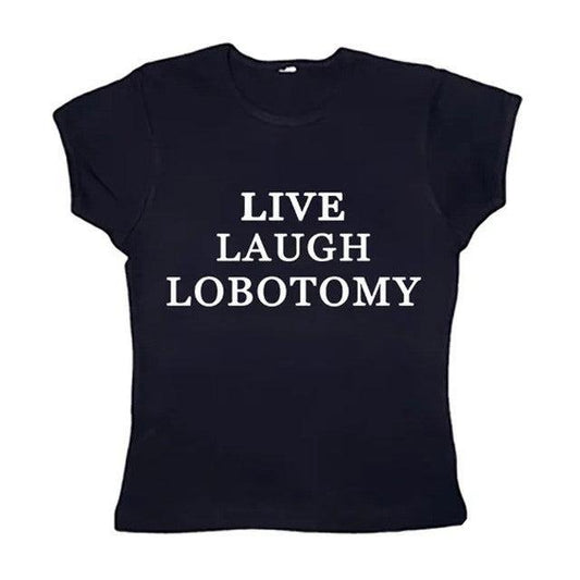 Live Laugh Lobotomy Baby Tee, Funny Y2k Top Women Streetwear, Goth Short Sleeve Emo Girls Tops, Emo Scene 2000s Clothes,...