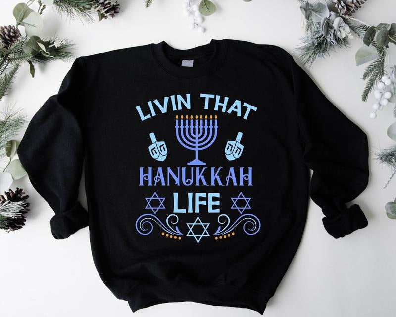 Livin' That Hanukkah Life Sweatshirt, Hanukkah Hoodie, Jewish Holiday Sweatshirt, Religious Gift Sweater For Jewish, Menorah Hoodie, Christmas Religion Sweatshirt.