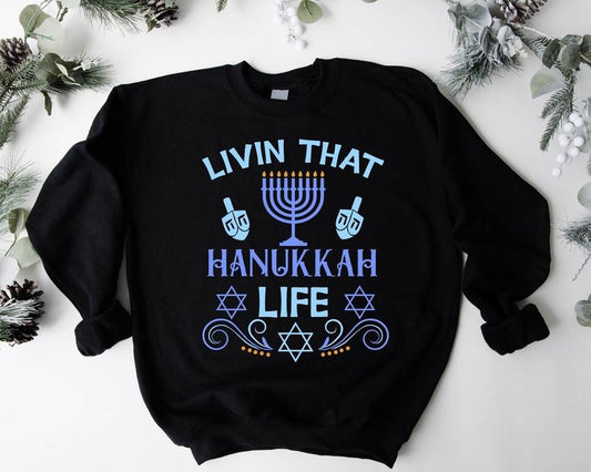 Livin' That Hanukkah Life Sweatshirt, Hanukkah Hoodie, Jewish Holiday Sweatshirt, Religious Gift Sweater For Jewish, Menorah Hoodie, Christmas Religion Sweatshirt.