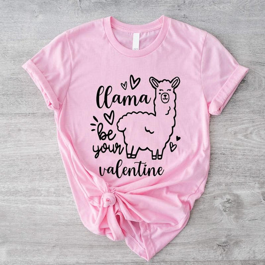 Llama Be Your Valentine Shirt, Cute Love T-shirt, Llama Lovers Valentine Gift Tee, Gift For Girlfriend, Valentine Llama...