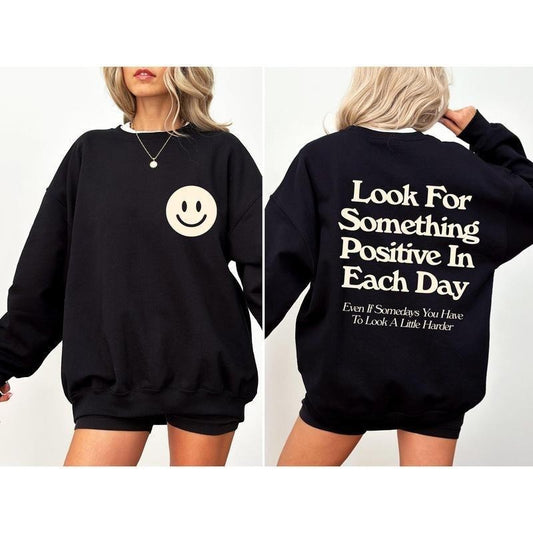 Look For Something Positive, Pocket Print, Self Love, Self Care Sweatshirt DRG girlblackhoodie T-Shirts, Hoodie