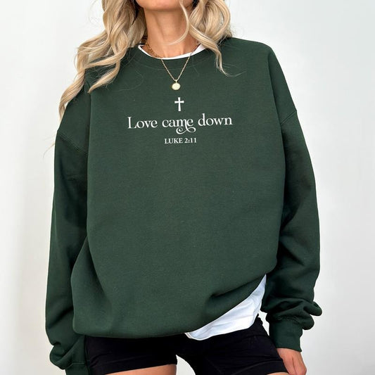 Love Came Down Sweatshirt, Christmas Nativity Sweater, Spiritual Shirt, Adult Baptism Clothing Gifts, Bible Verse Long...