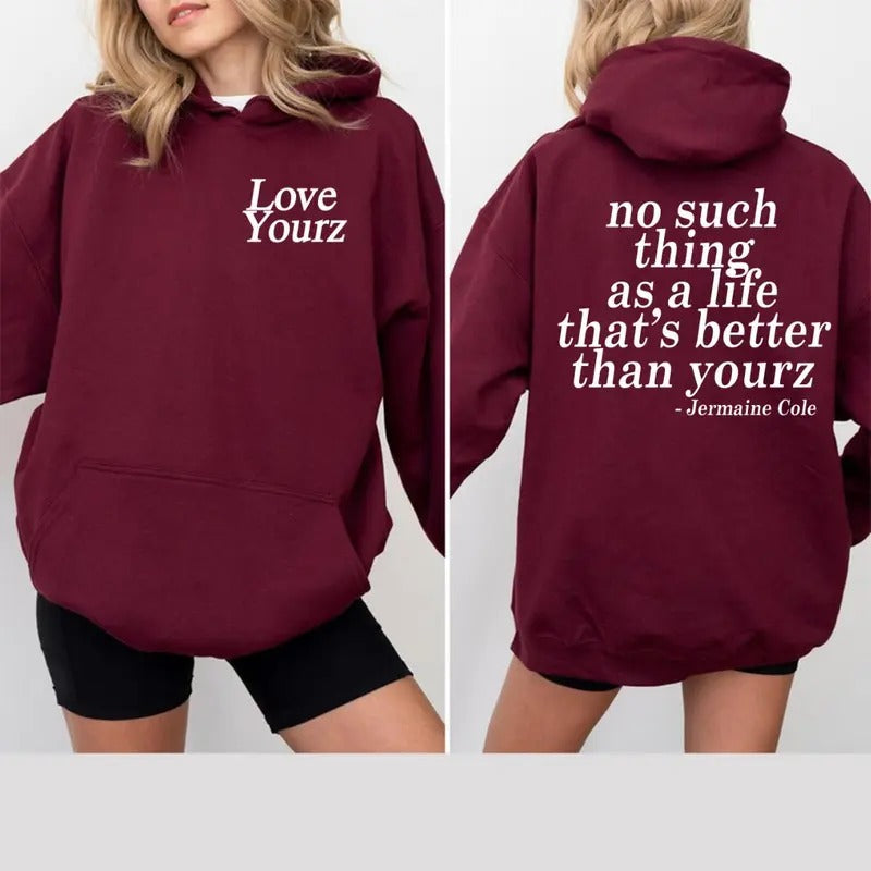Love Yourz Quote Hoodie Casual Street Style Fleece Fabric Pullover Sweatshirt for Women for Men, Perfect Gift T-Shirts
